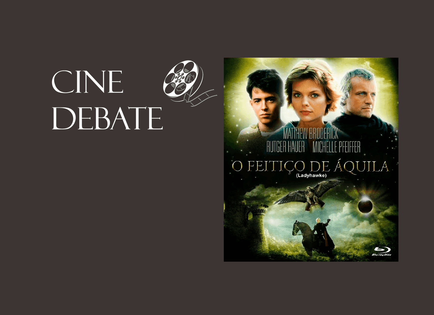 Banner do evento Cine Debate: O feitiço de Áquila