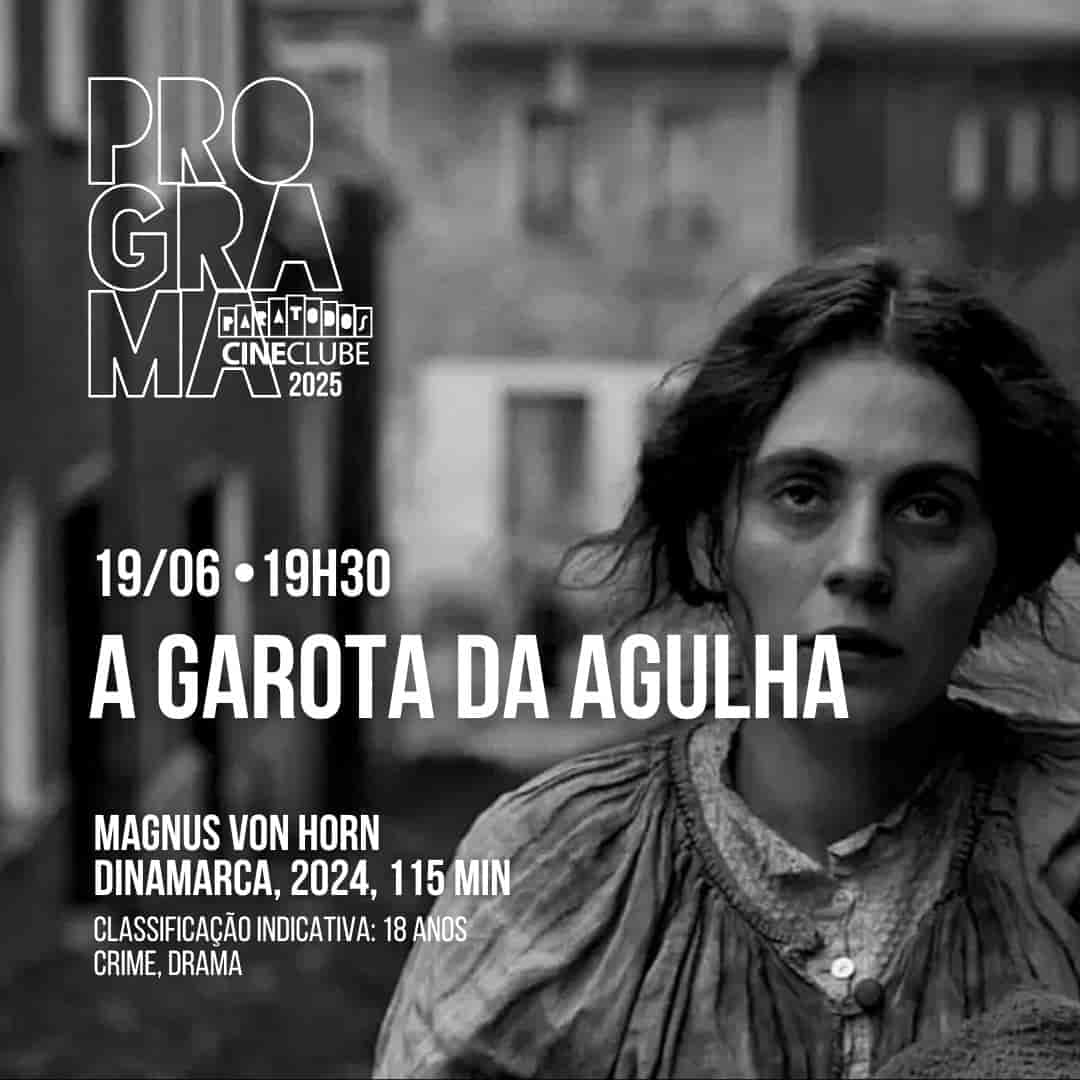 Banner do evento Cineclube Paratodos apresenta 🎥 A GAROTA DA AGULHA 