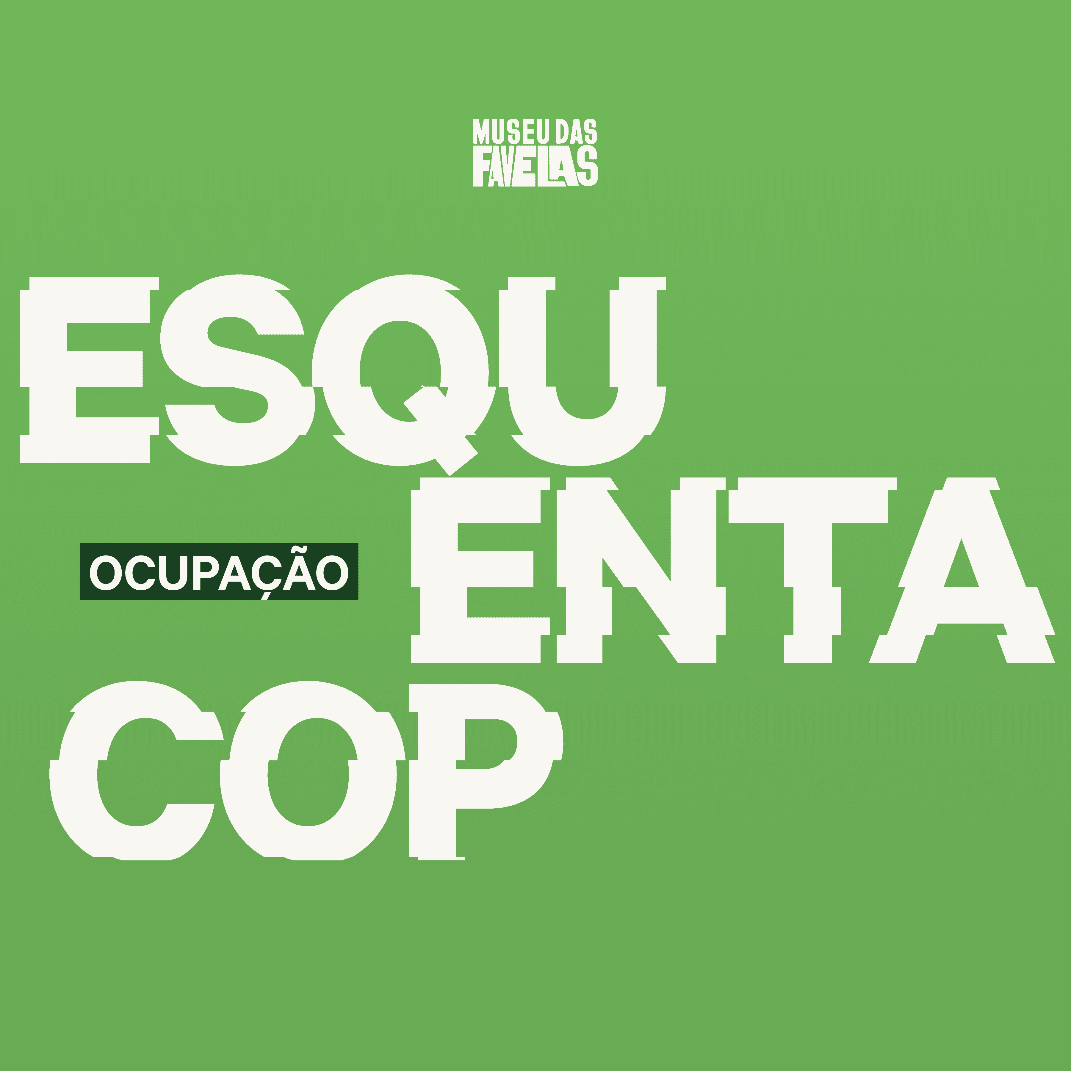 Banner do evento OCUPAÇÃO ESQUENTA COP  - Papos Quentes: “Periferias, florestas e futuros do Sul Global" 