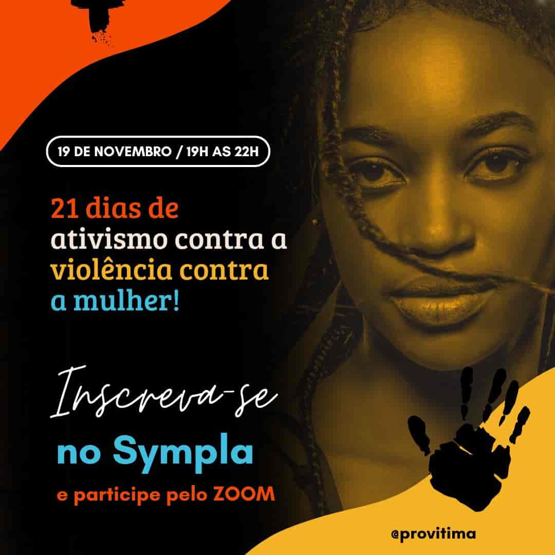 Imagem do evento Instituto Pró Vítima realiza campanha “21 Dias de Ativismo contra a Violência contra a Mulher”