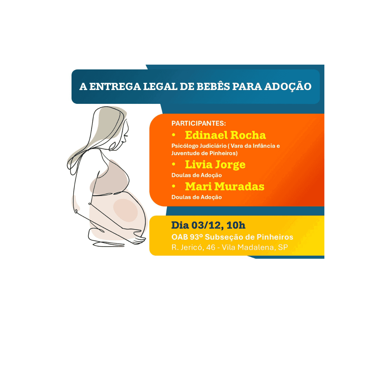 Imagem do evento  A ENTREGA LEGAL DE BEBÊS PARA ADOÇÃO