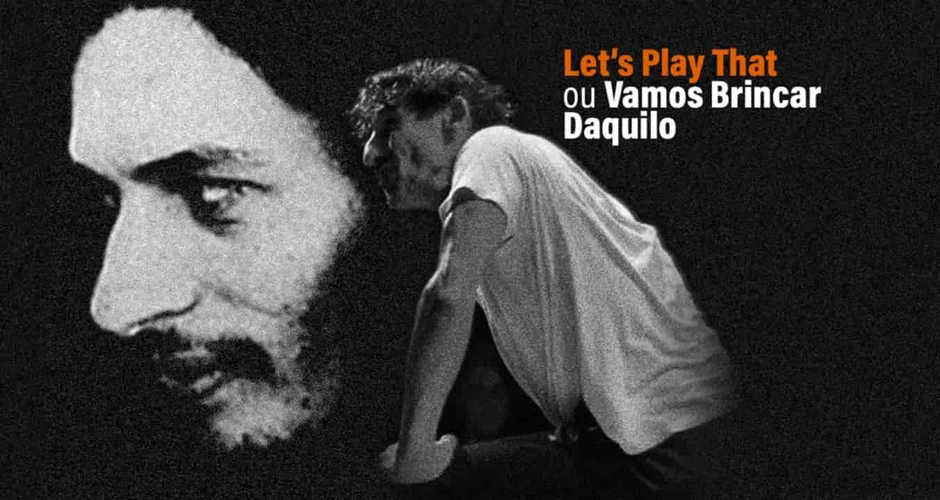 Imagem do evento  Let´s Play That ou Vamos Brincar Daquilo