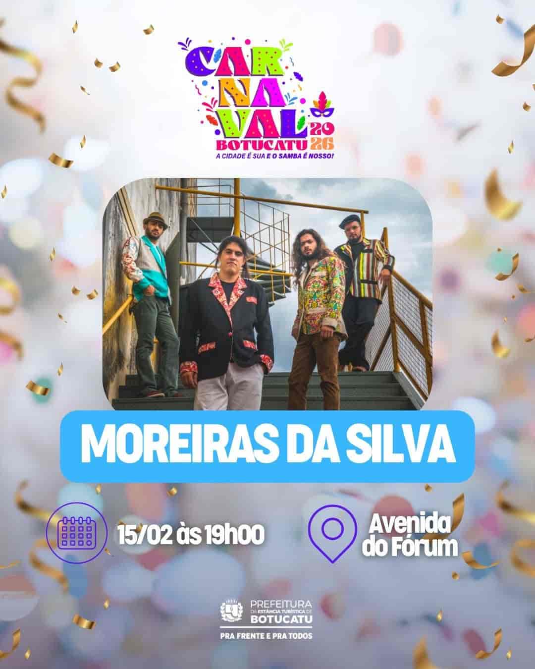 Imagem do evento CARNAVAL BOTUCATU 2026 🎊 apresenta Moreiras da Silva - Deu Samba🎶