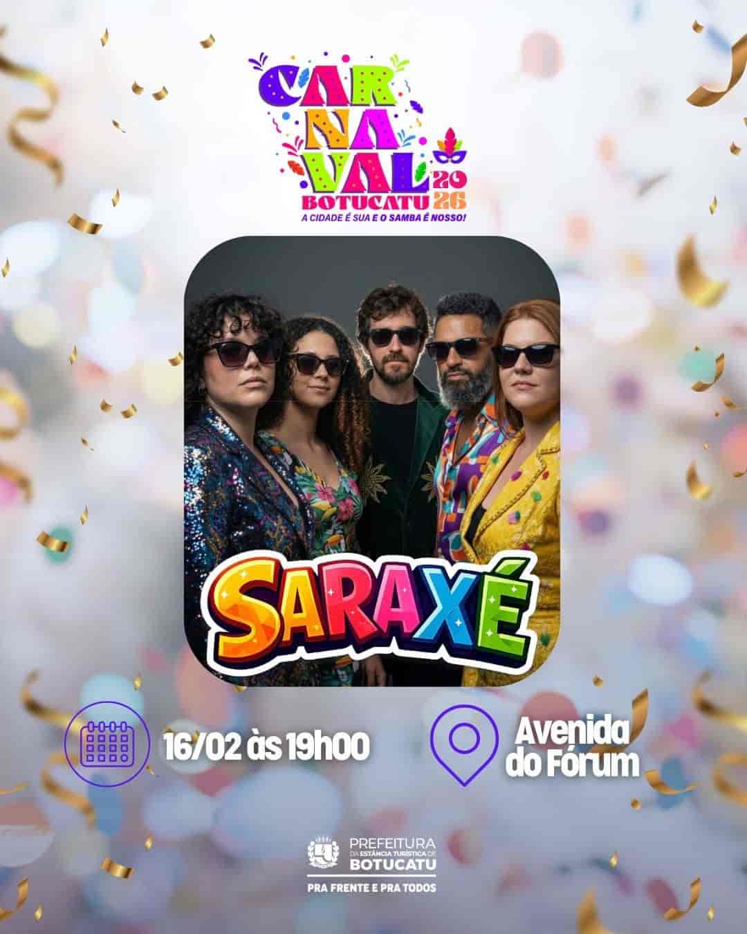 Imagem do evento CARNAVAL BOTUCATU 2026 🎊 apresenta Saraxé🎶