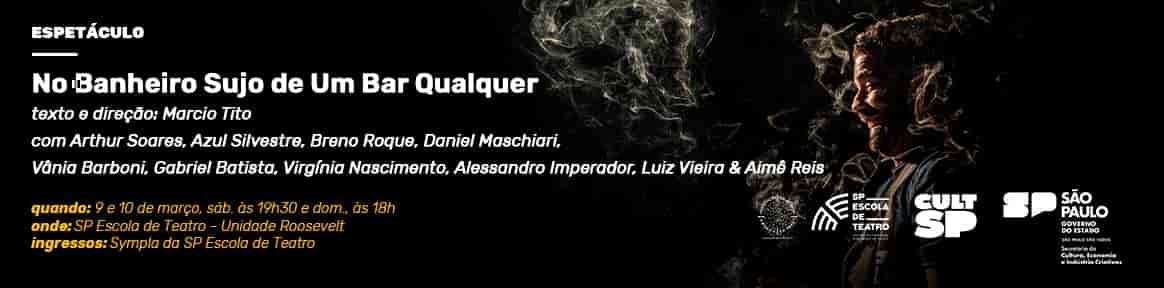 Banner do evento Peça “No Banheiro Sujo de Um Bar Qualquer”