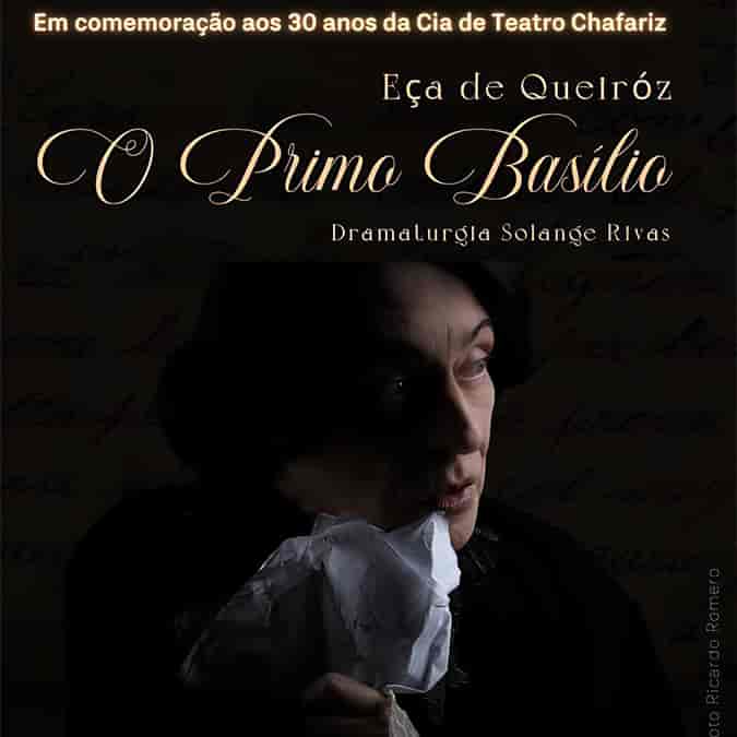 Banner do evento O Primo Basílio - dramaturgia por Solange Rivas