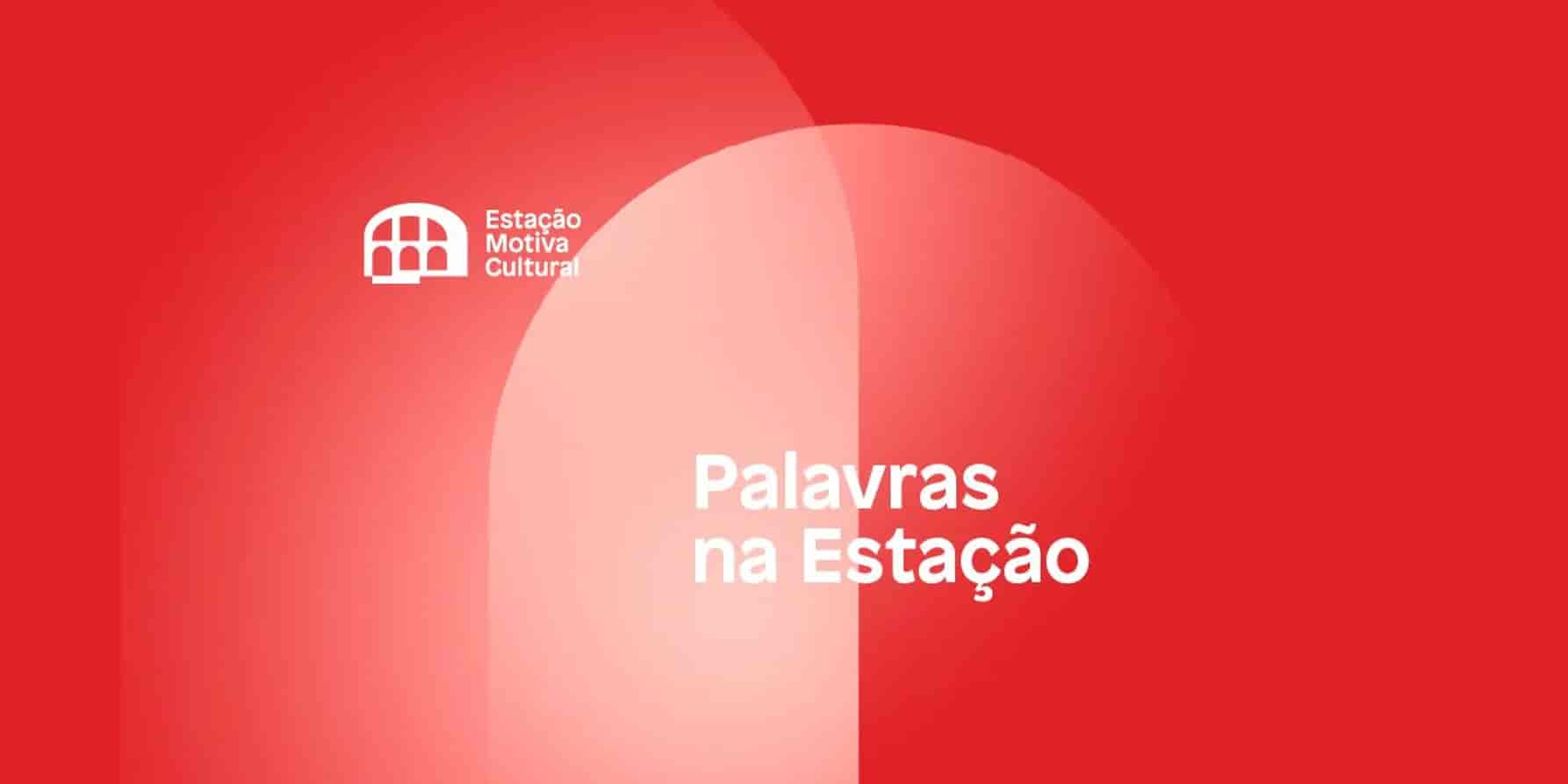 Banner do evento Palavras na Estação: Os versos de Sérgio Vaz