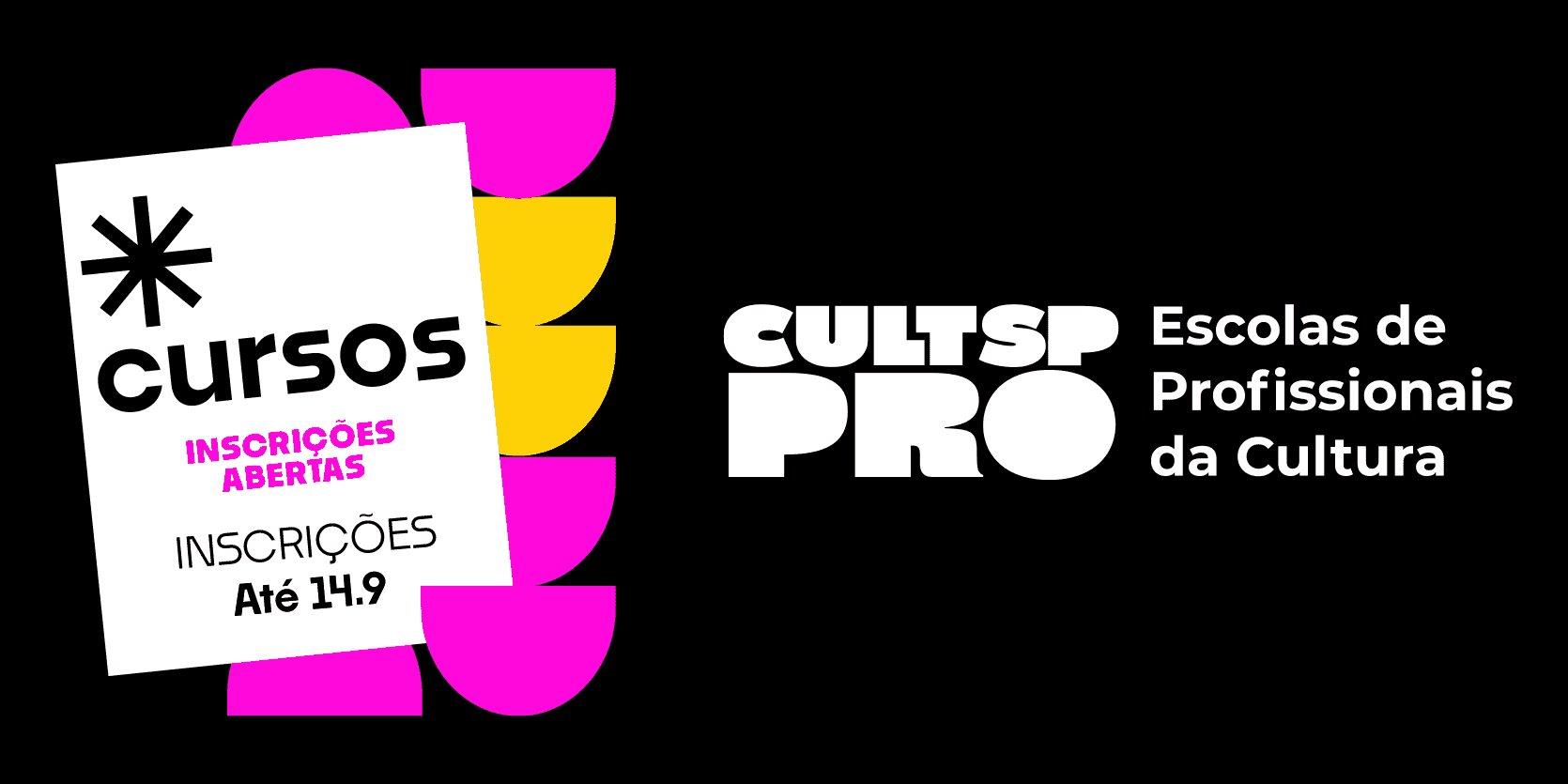 Banner do evento Cursos Gratuitos - CULTSP PRO - Escolas de Profissionais da Cultura