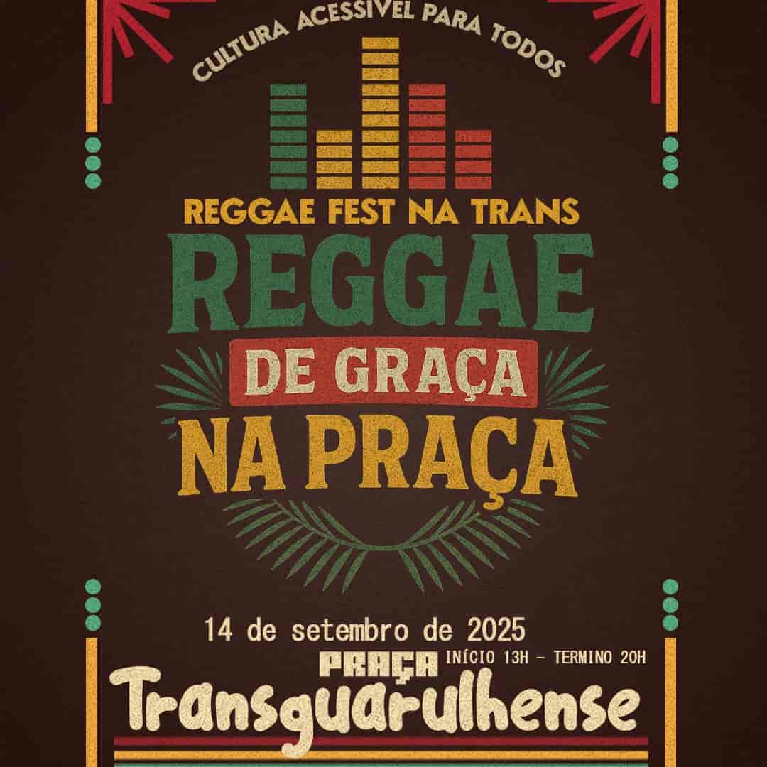 Banner do evento Reggae Fest na Trans promete música, cultura e boas vibrações em Guarulhos