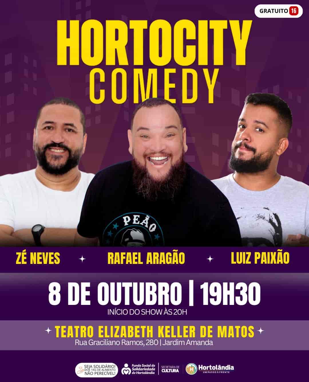 Banner do evento Hortocity Comedy - Zé Neves, Rafael Aragão e Luiz Paixão