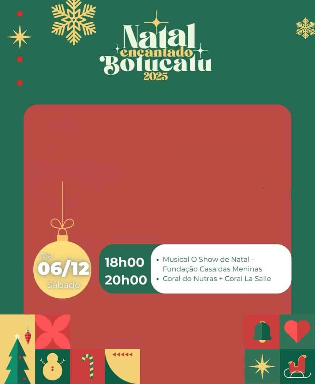 Banner do evento 🎼✨ Natal em Botucatu – Programação Especial do Dia 06 na Praça Rubião Júnior ✨🎼