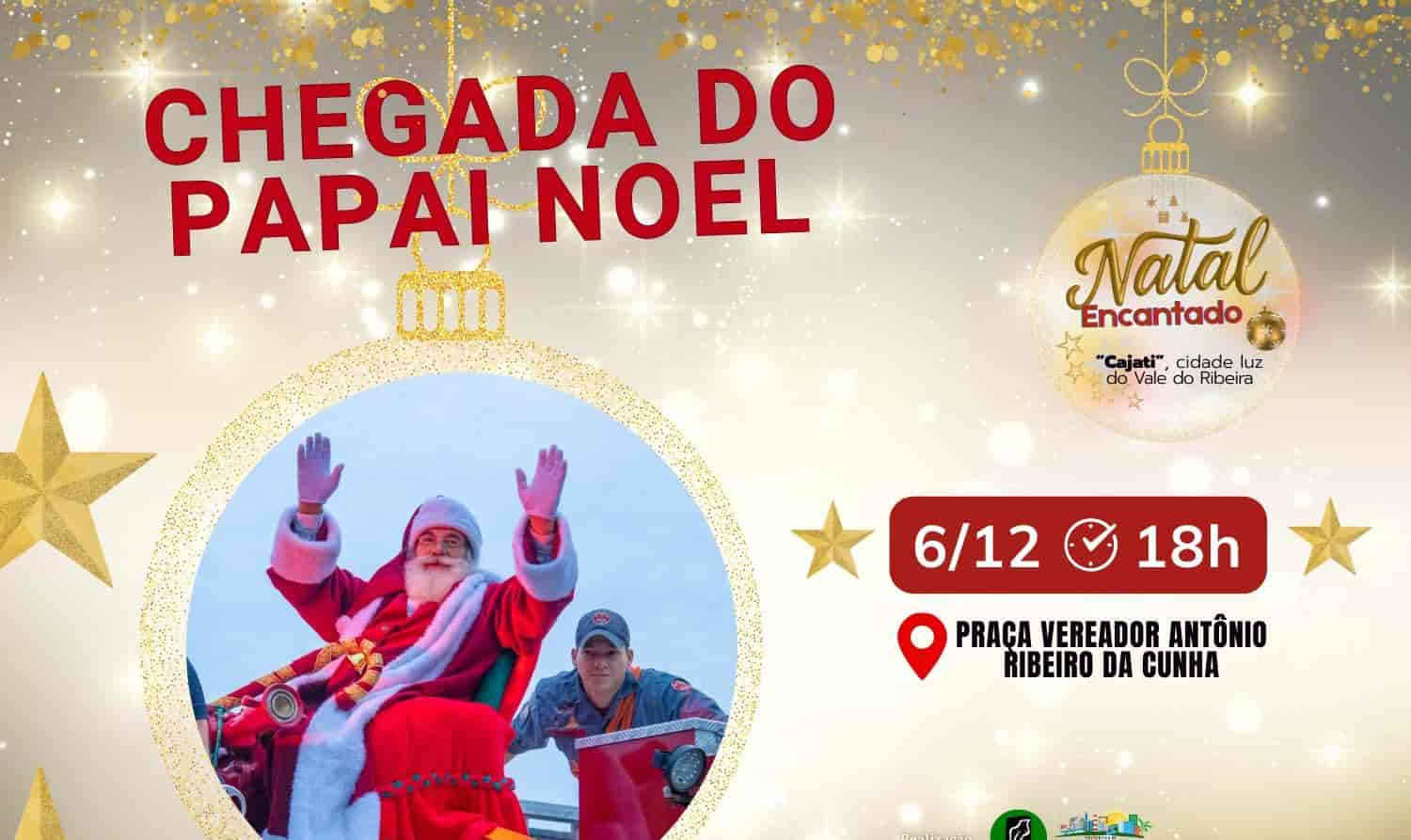 Banner do evento CHEGADA DO PAPAI NOEL- NATAL ENCANTADO CAJATI/SP