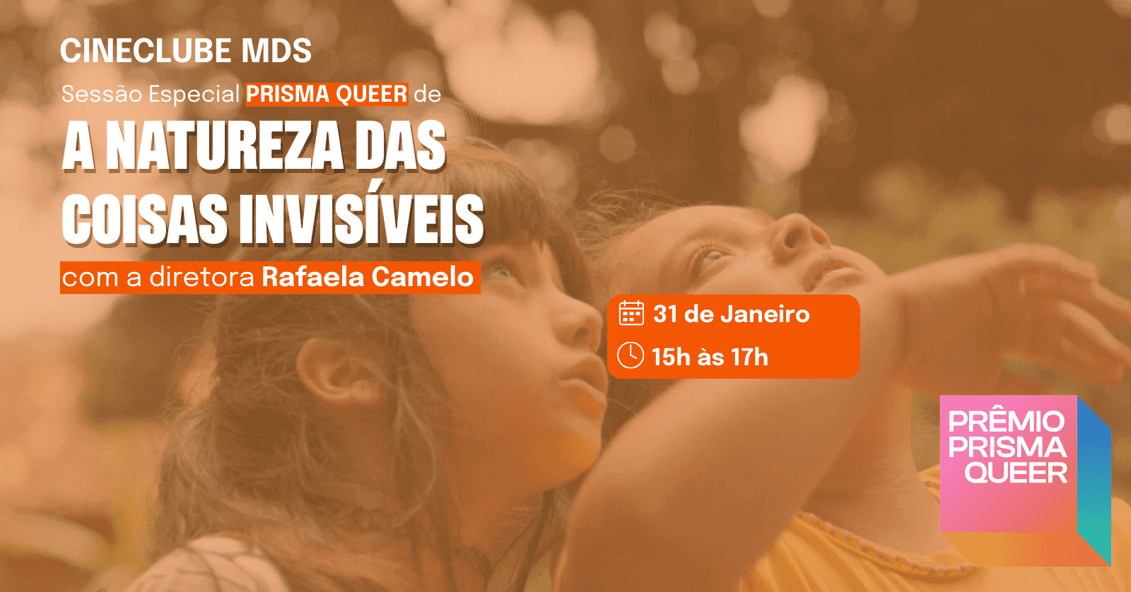 Banner do evento Cineclube MDS - A Natureza das Coisas Invisíveis (2025) com Rafaela Camelo