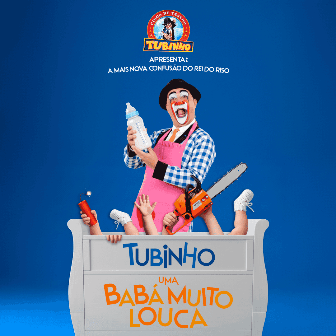 Banner do evento Tubinho, uma babá muito louca