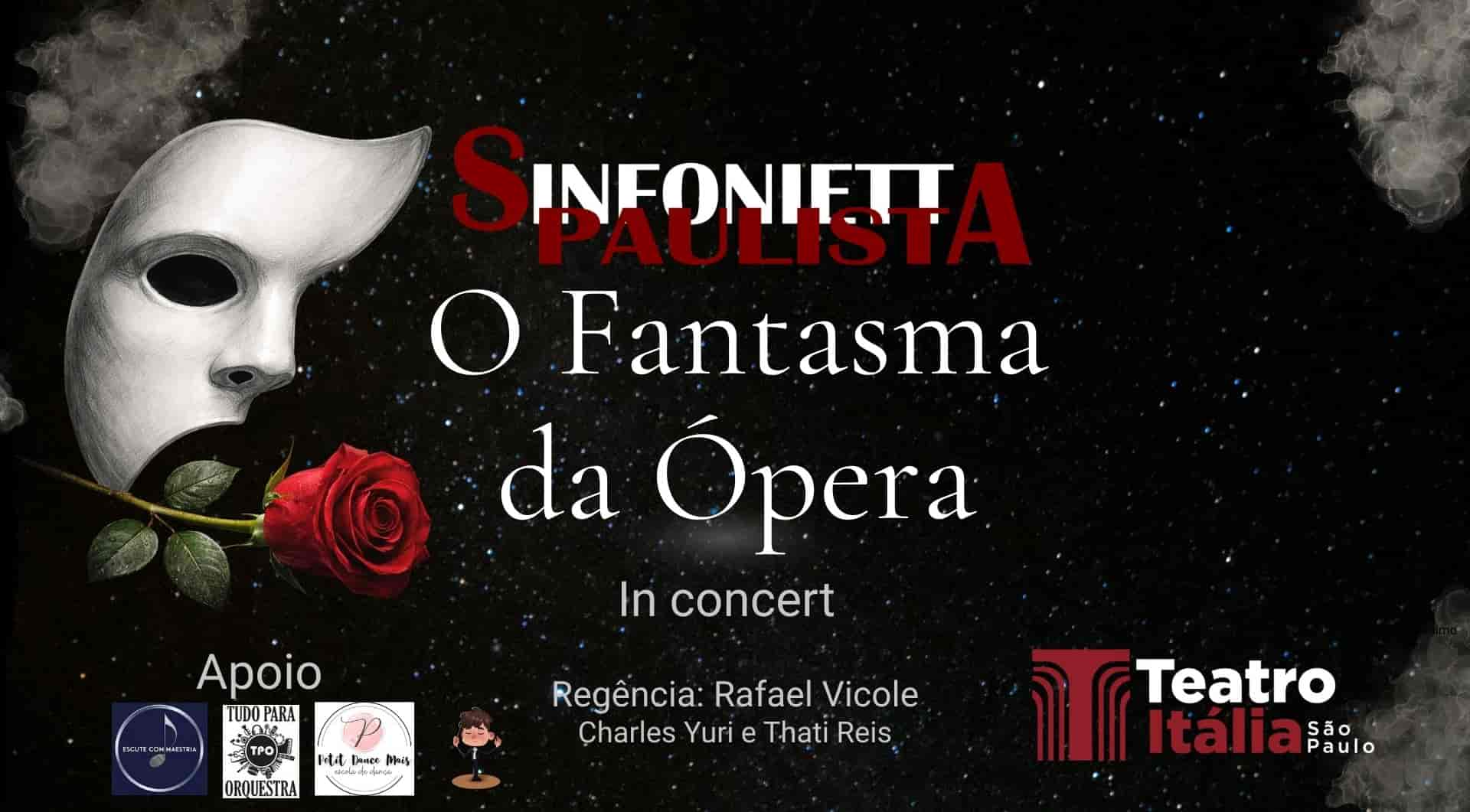 Sinfonietta Paulista - Fantasma da Ópera In Concert