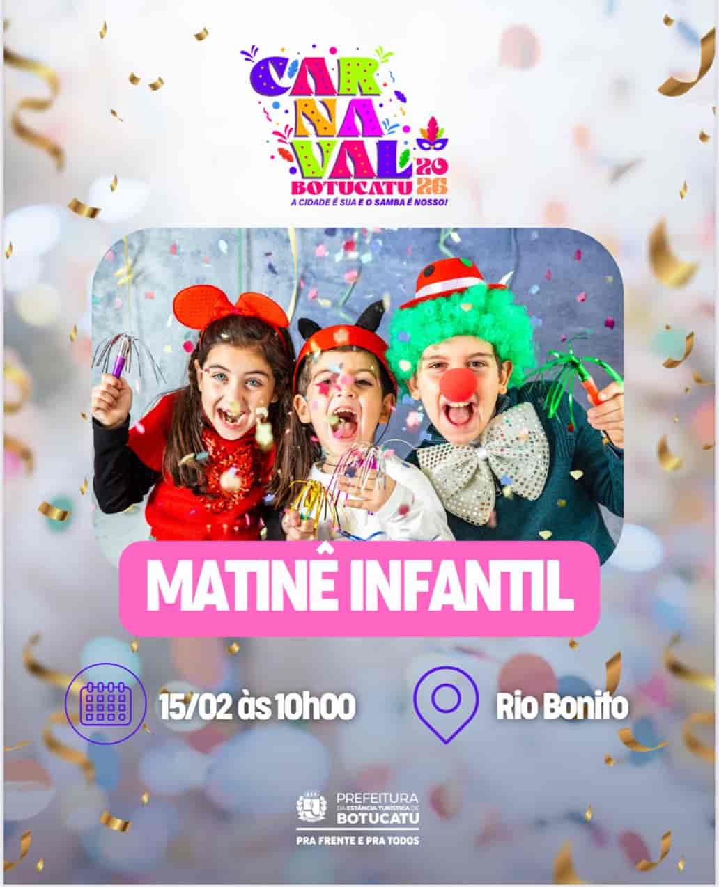 Banner do evento CARNAVAL BOTUCATU 2026 🎊 apresenta  🎭 MATINÊ INFANTIL | Carnaval Kids Rio Bonito 🎭