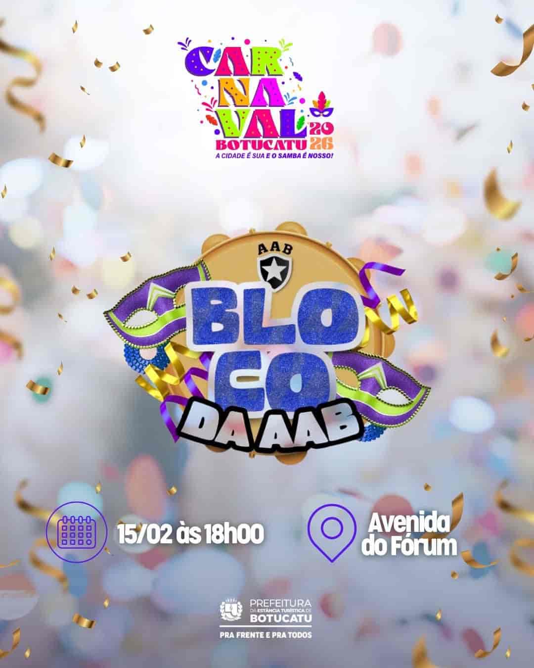 Banner do evento CARNAVAL BOTUCATU 2026 🎊apresenta  BLOCO DA AAB