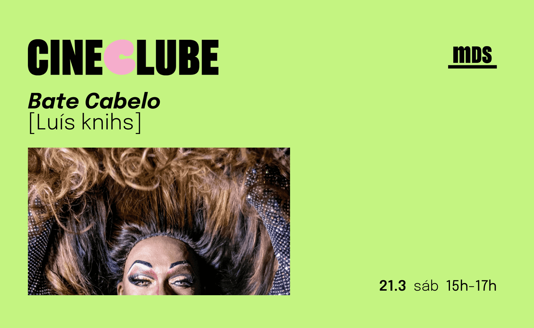 Imagem do evento Cineclube MDS - BATE CABELO! Com Luís Knihs 