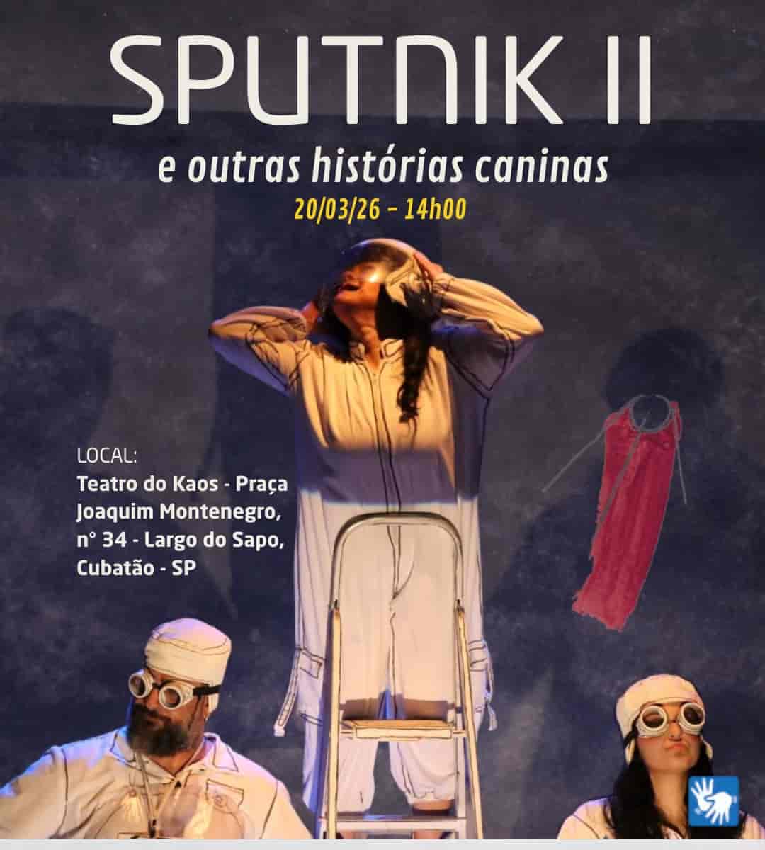 Imagem do evento SPUTNIK II E OUTRAS HISTÓRIAS CANINAS EM CUBATÃO/SP