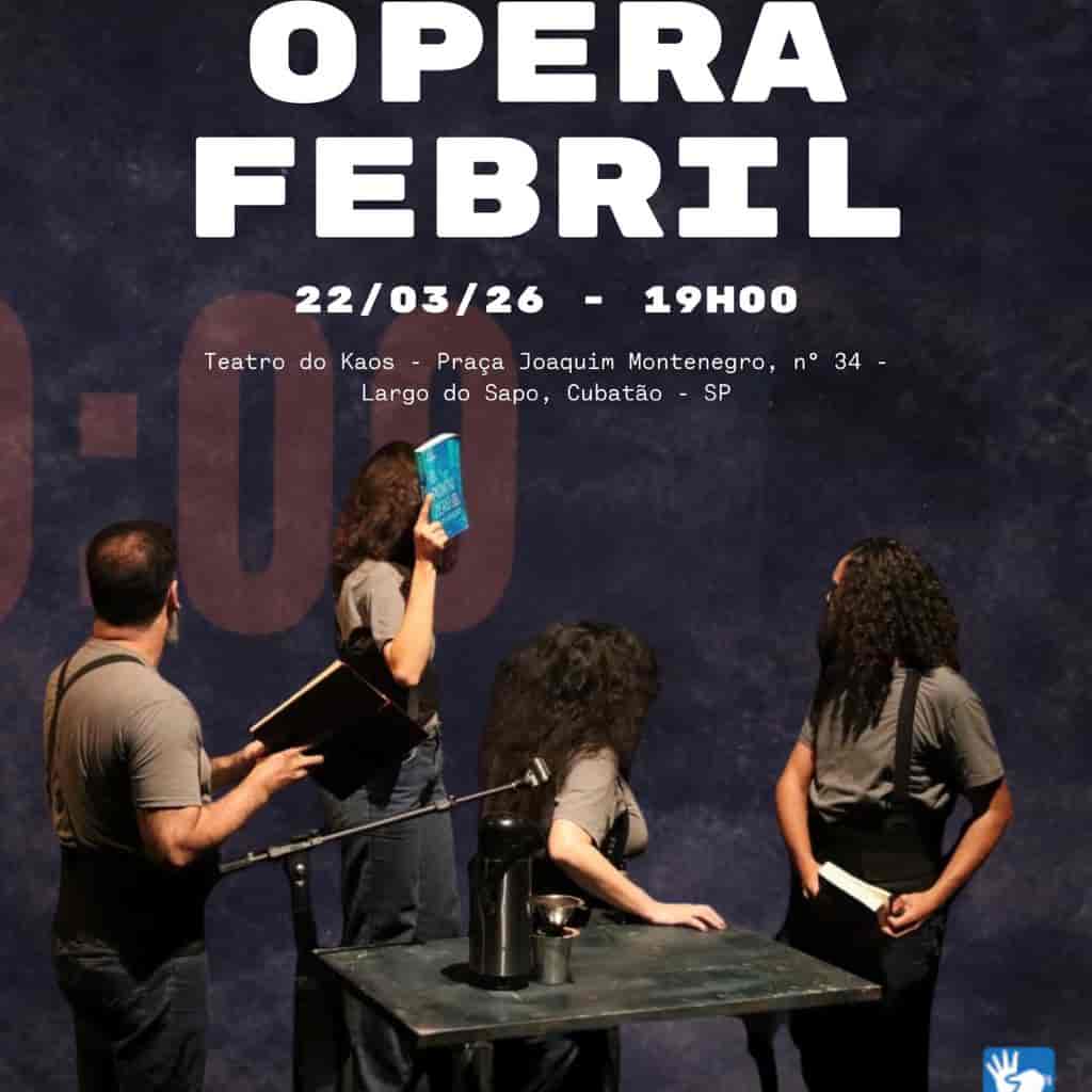 Imagem do evento ÓPERA FEBRIL EM CUBATÃO / SP