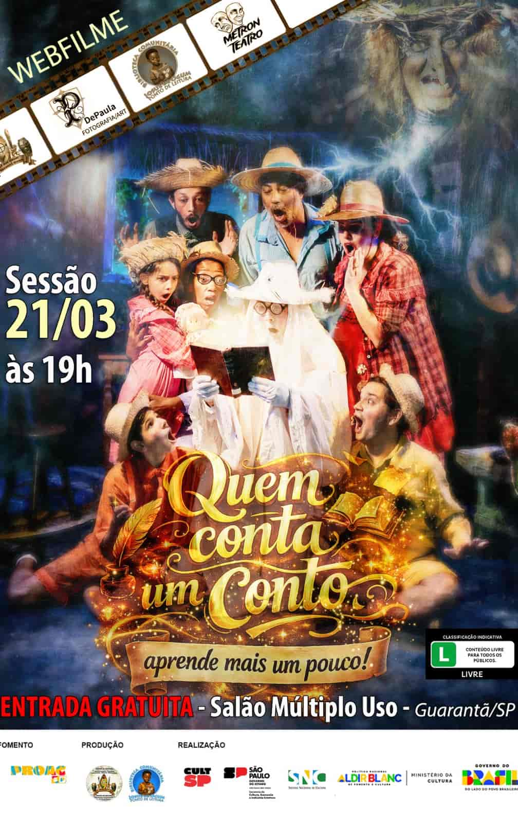 Imagem do evento  Webfilme "QUEM CONTA UM CONTO, APRENDE MAIS UM POUCO"