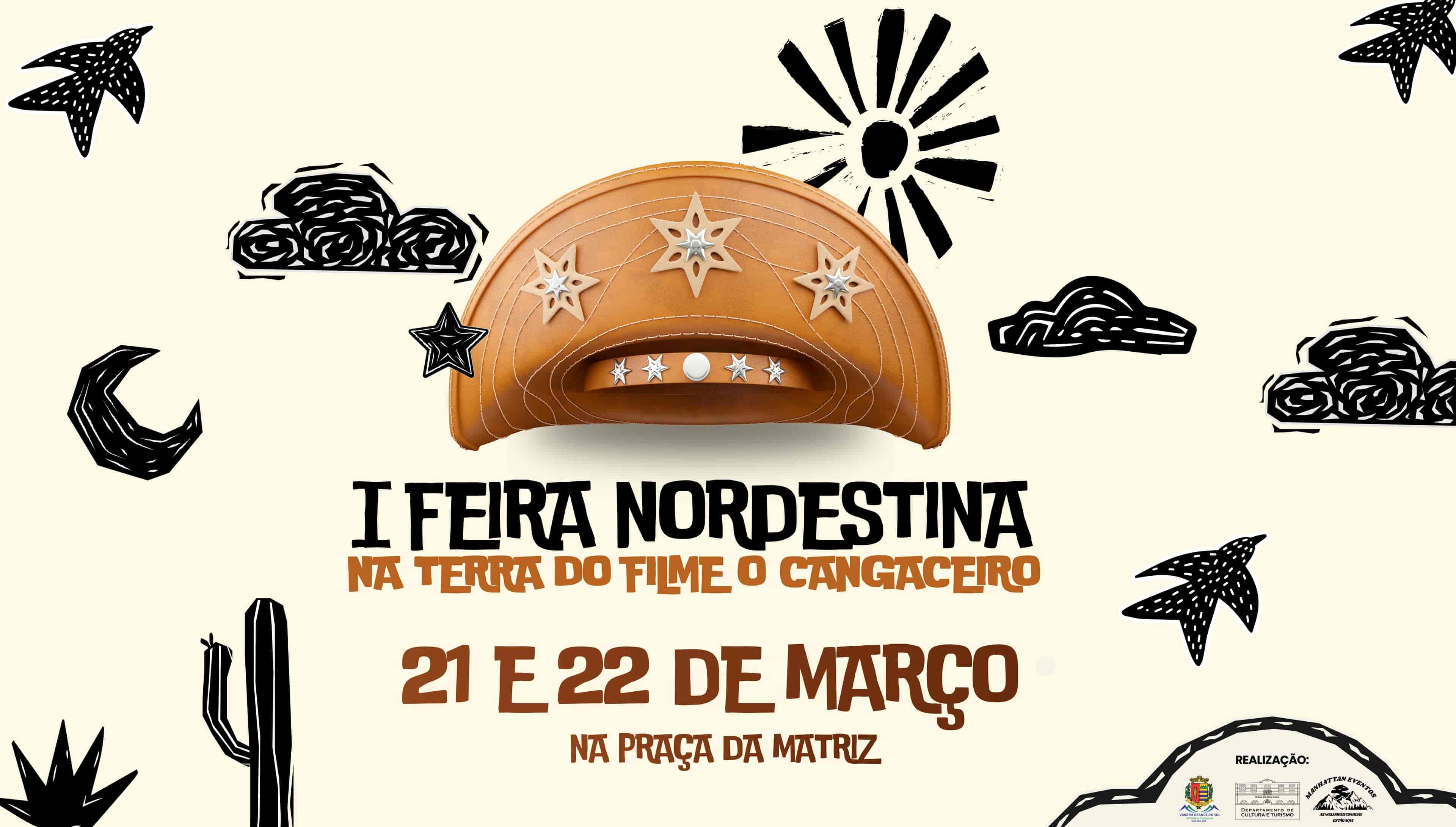 Banner do evento I FEIRA NORDESTINA NA TERRRA DO FILME ''O CANGACEIRO'' 