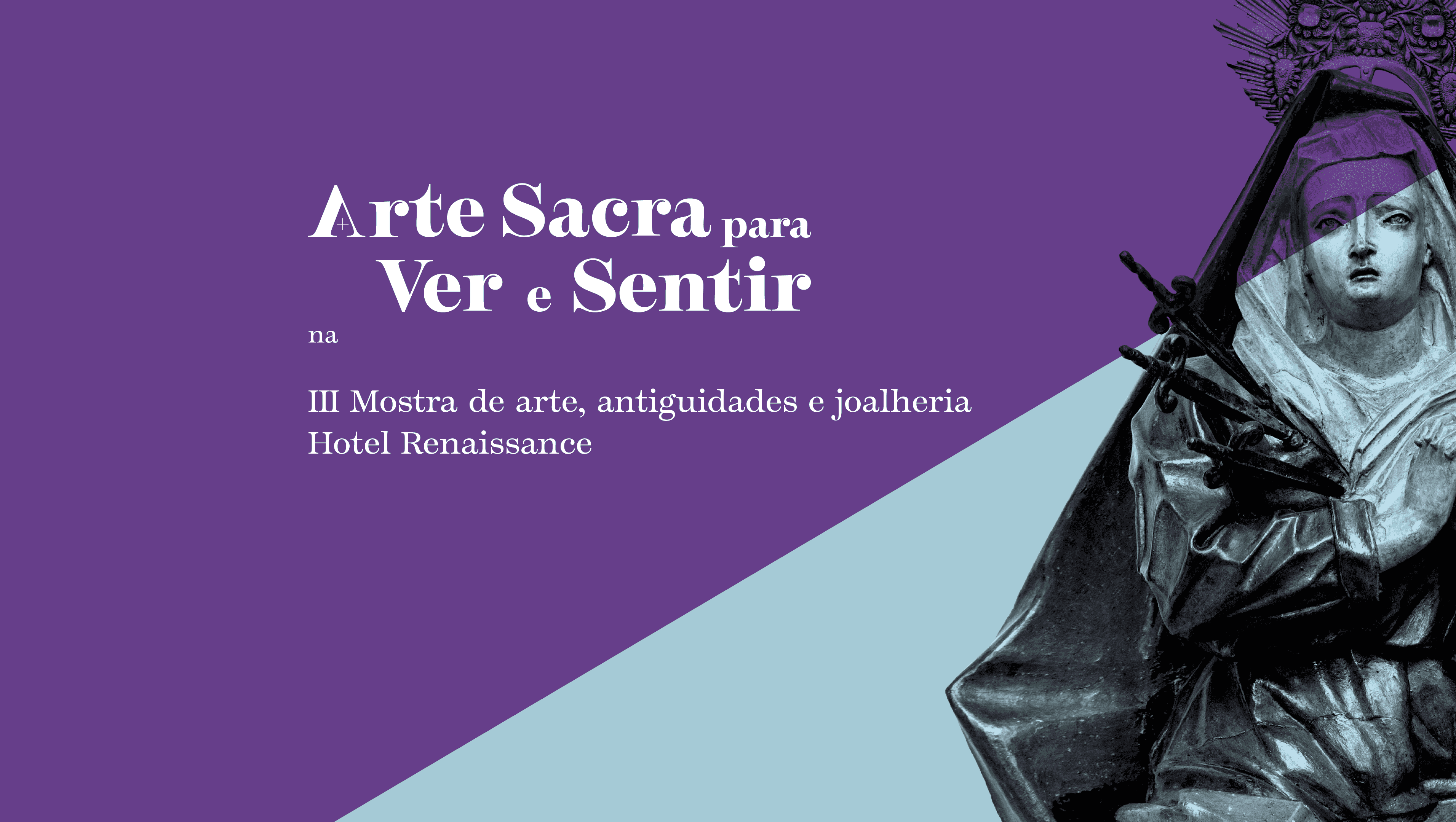 Arte Sacra para Ver e Sentir na III Mostra de arte, antiguidades e joalheria