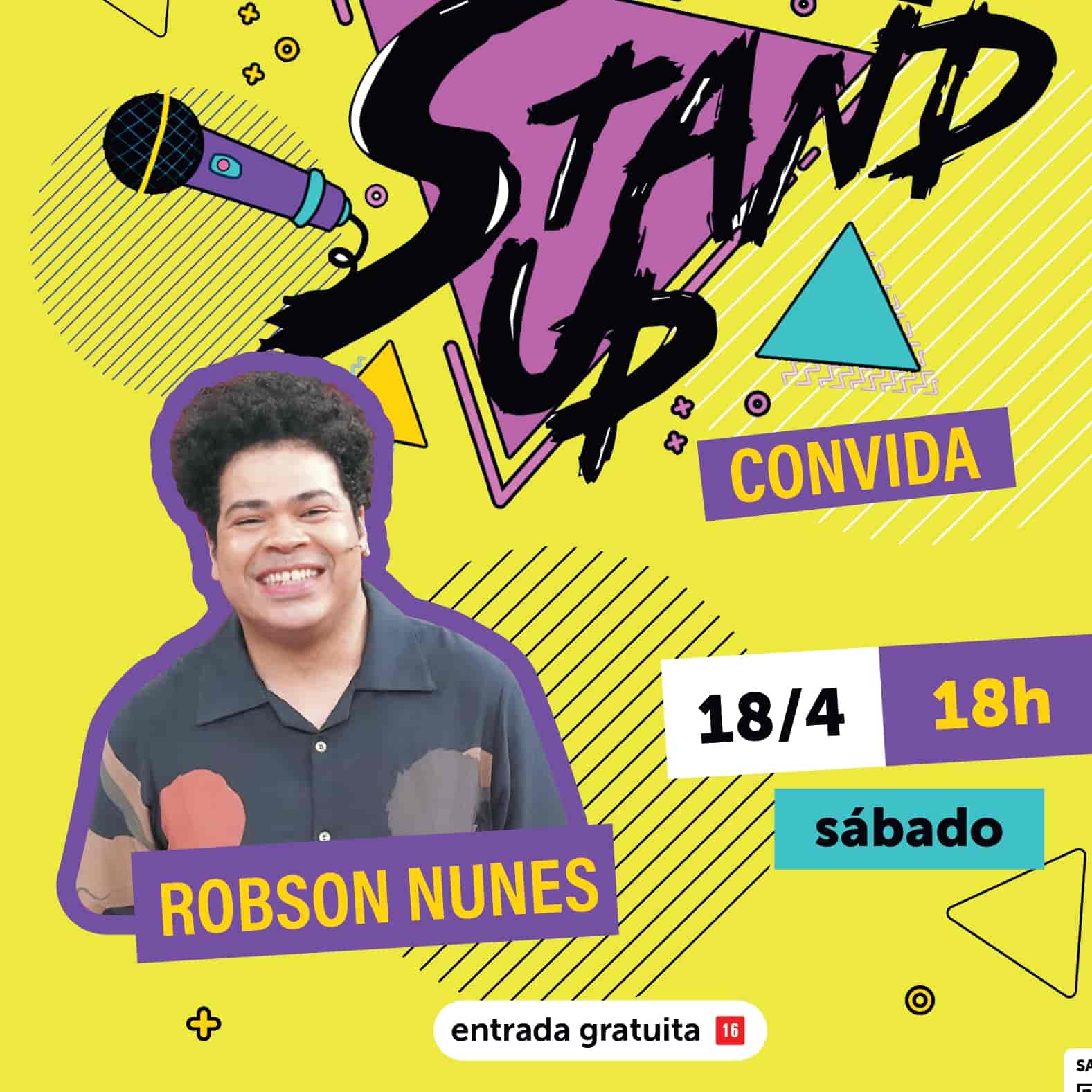 FABRICAS DE STAND UP CONVIDA ROBSON NUNES