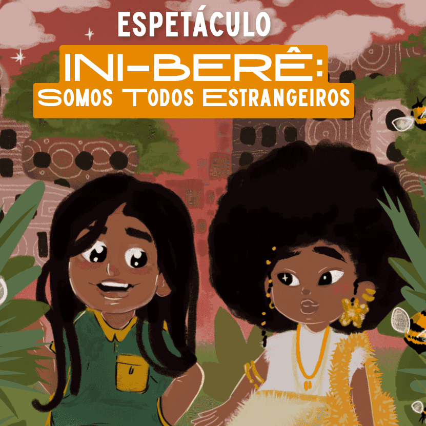 Banner do evento “INI BERÊ – Somos Todos Estrangeiros”
