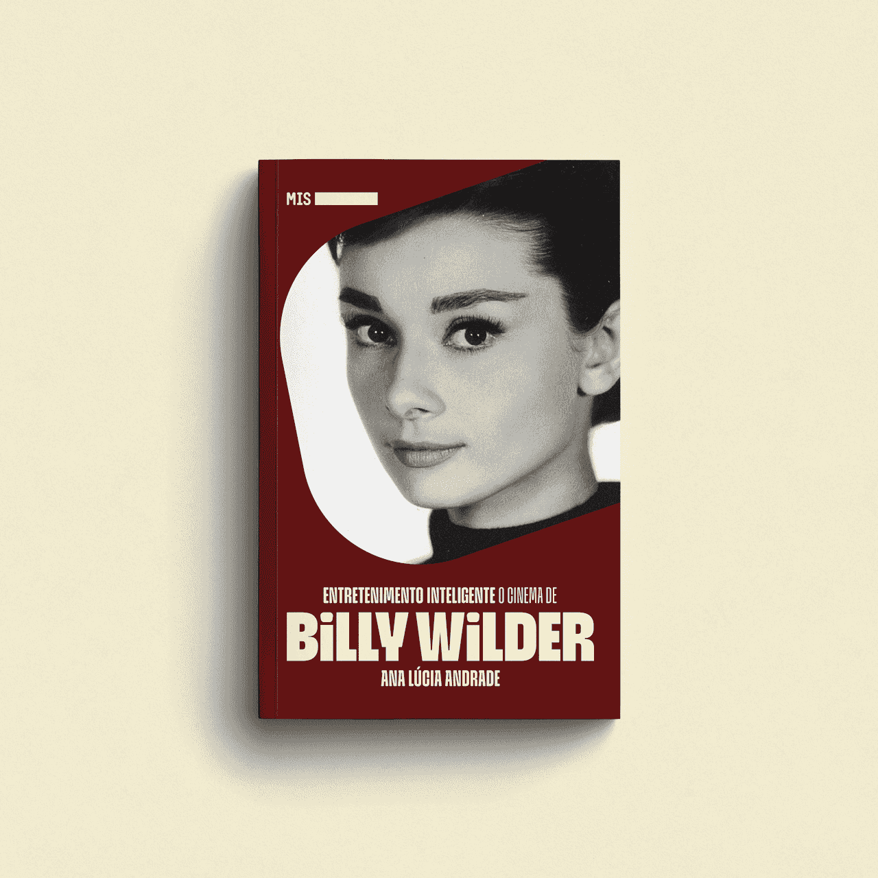 Banner do evento  Lançamento do livro “Entretenimento Inteligente: o cinema de Billy Wilder