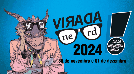 Banner do evento Virada Nerd e Dia do Quadrinho Grátis