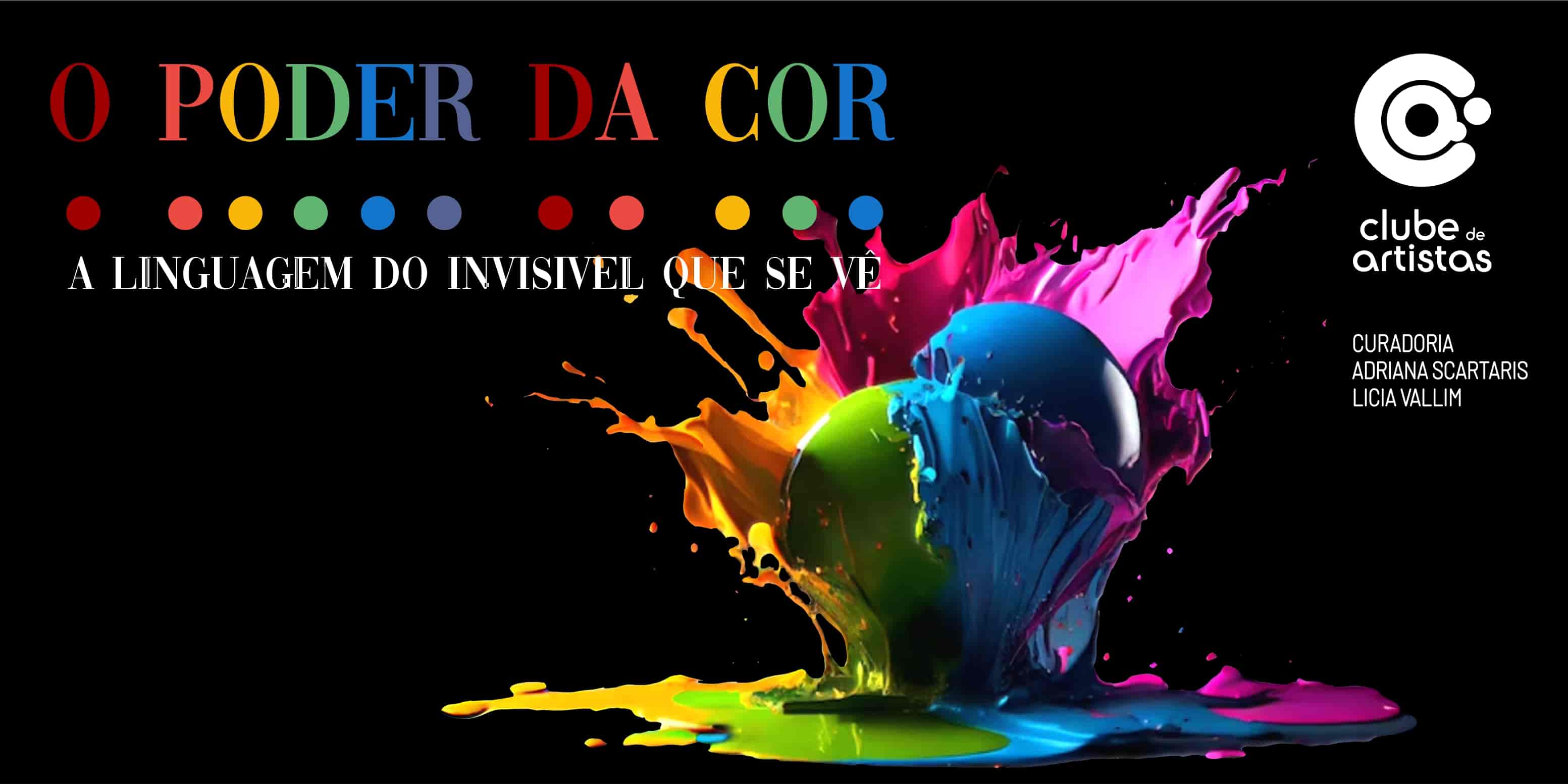 Banner do evento Exposição O Poder da Cor: a linguagem do invisível que se vê