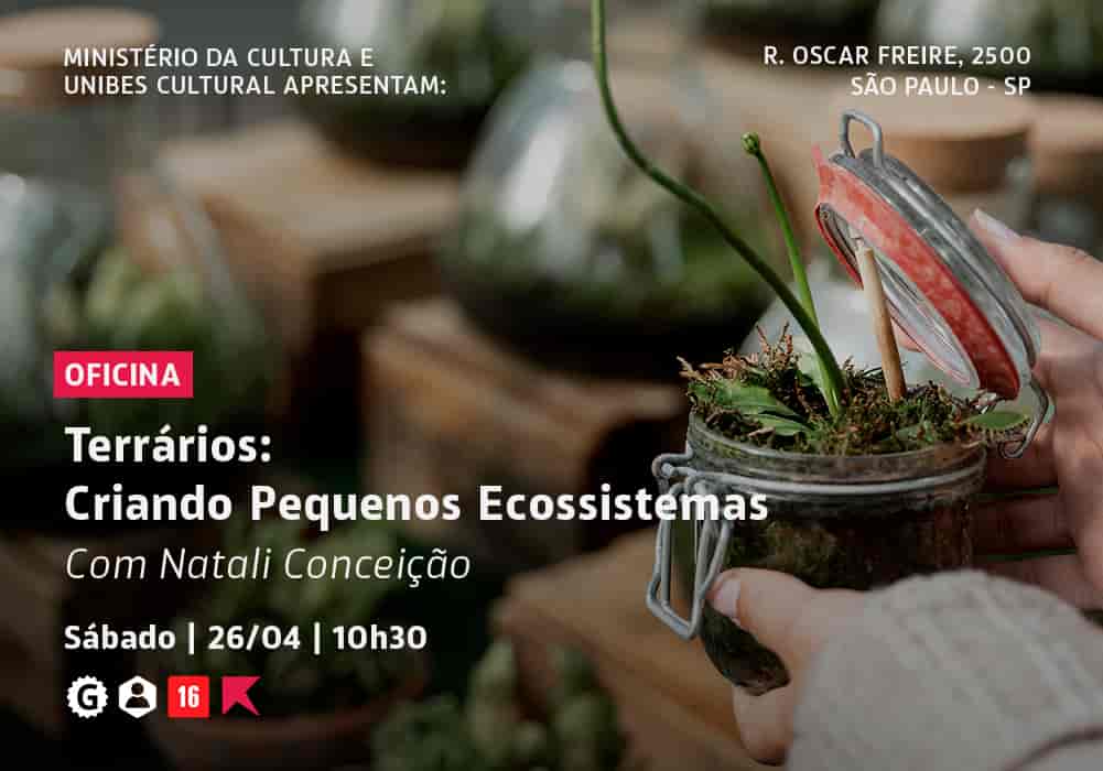 Banner do evento Terrários: Criando Pequenos Ecossistemas com Natali Conceição
