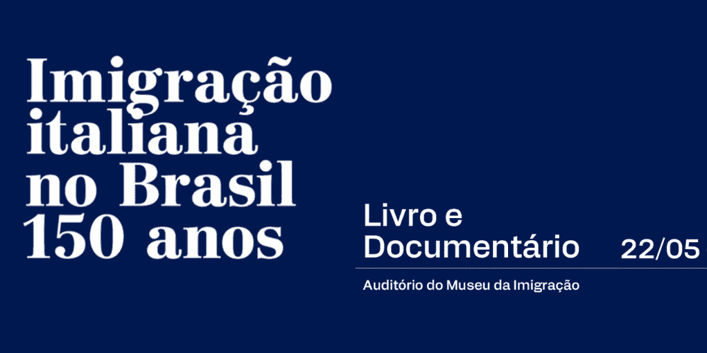 Imagem do evento Lançamento de livro e documentário | Imigração Italiana: 150 anos