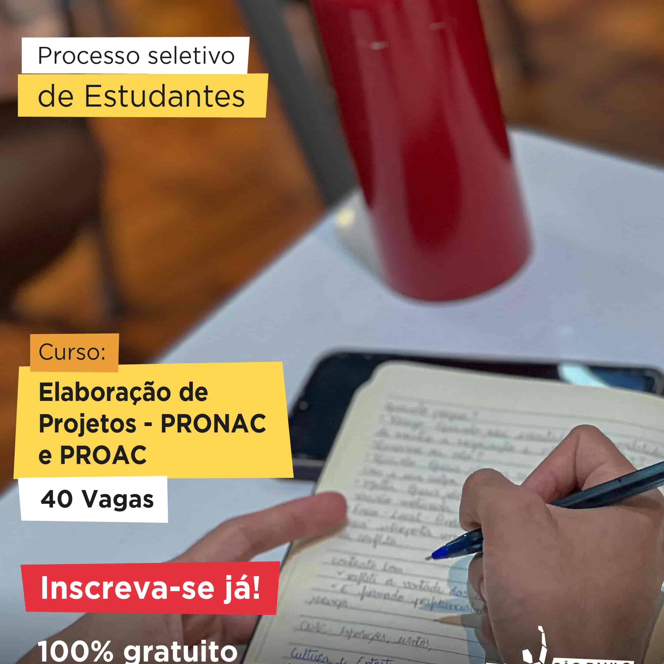 Imagem do evento Curso de Extensão Cultural "Elaboração de Projetos - Pronac e Proac"