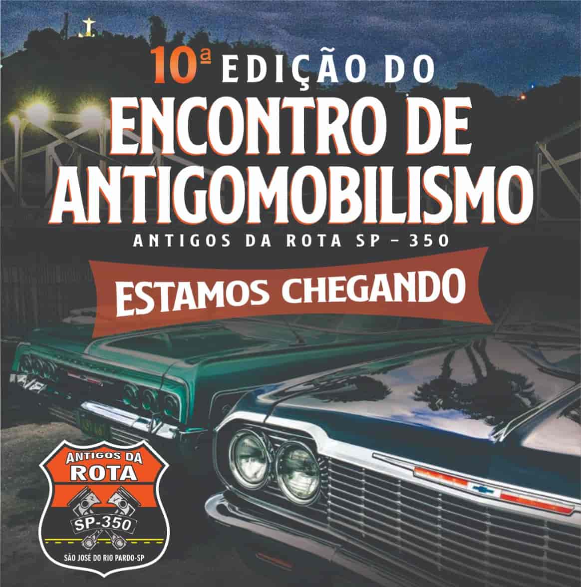 Banner do evento 10º Encontro de Antigomobilismo Antigos da Rota SP-350 