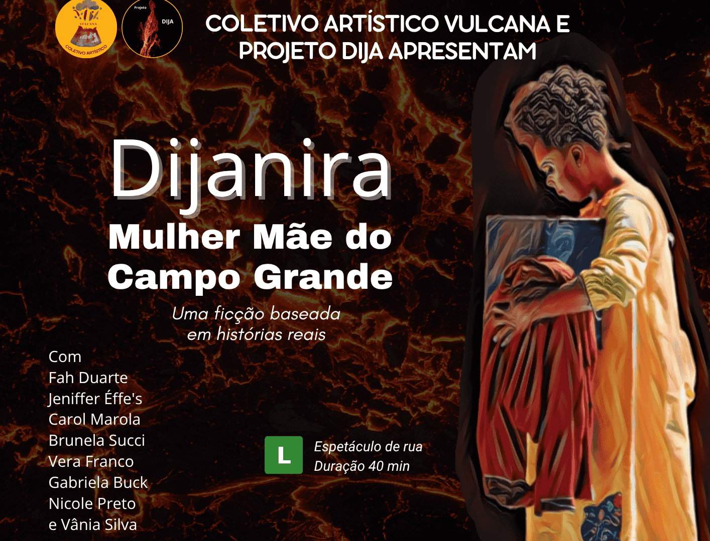 Imagem do evento Apresentação do espetáculo "Dijanira, mulher mãe do Campo Grande" no CIC Campinas