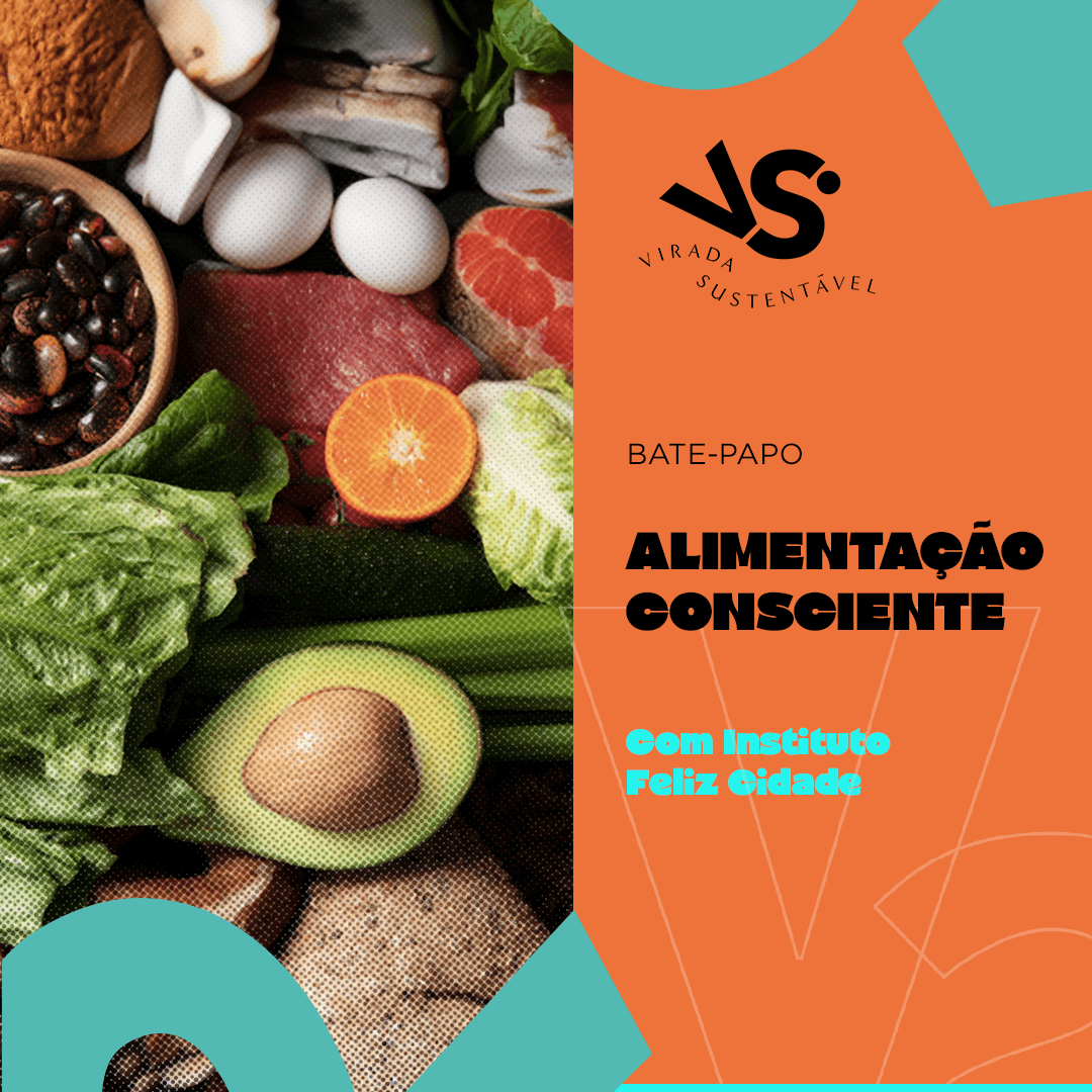 Banner do evento VIRADA SUSTENTÁVEL 2025: ALIMENTAÇÃO CONSCIENTE COM INSTITUTO FELIZ CIDADE
