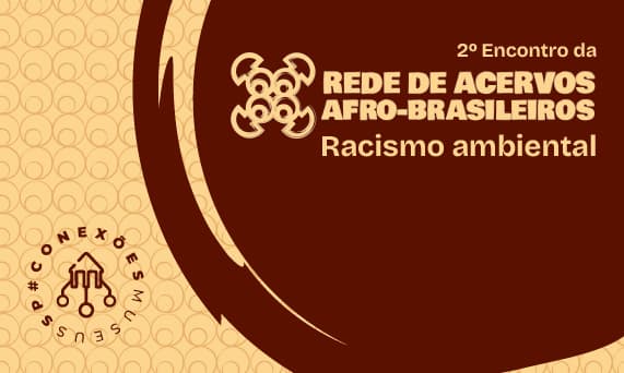 Banner do evento 2º Encontro da Rede de Acervos Afro-brasileiros