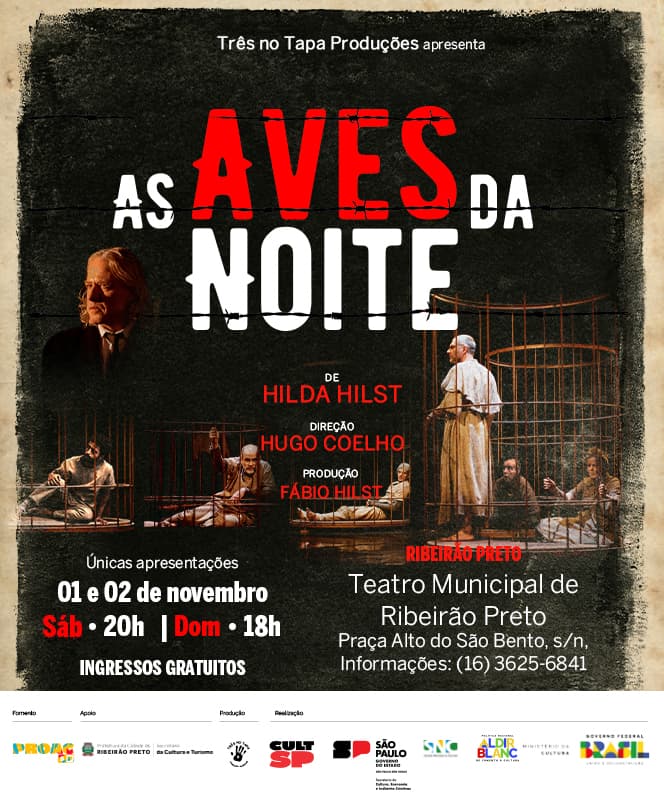 Banner do evento AS AVES DA NOITE, de Hilda Hilst - Teatro Municipal de Ribeirão Preto