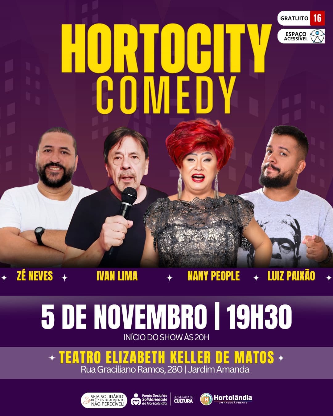 Banner do evento Hortocity Comedy - Zé Neves, Nani People, Ivan Lima e Luiz Paixão