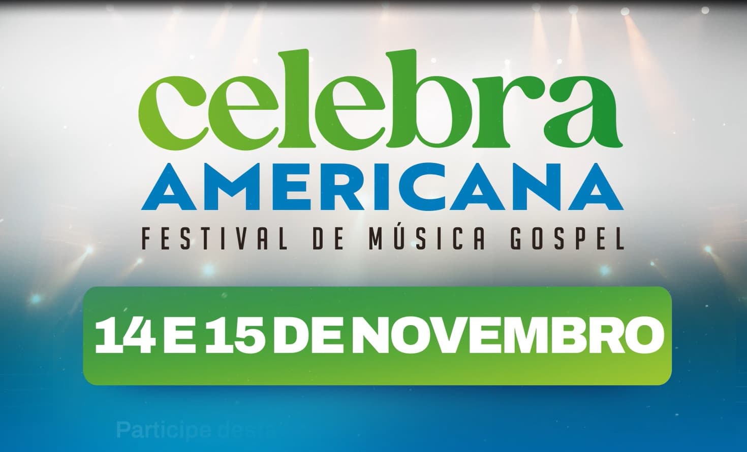 Banner do evento Celebra Americana