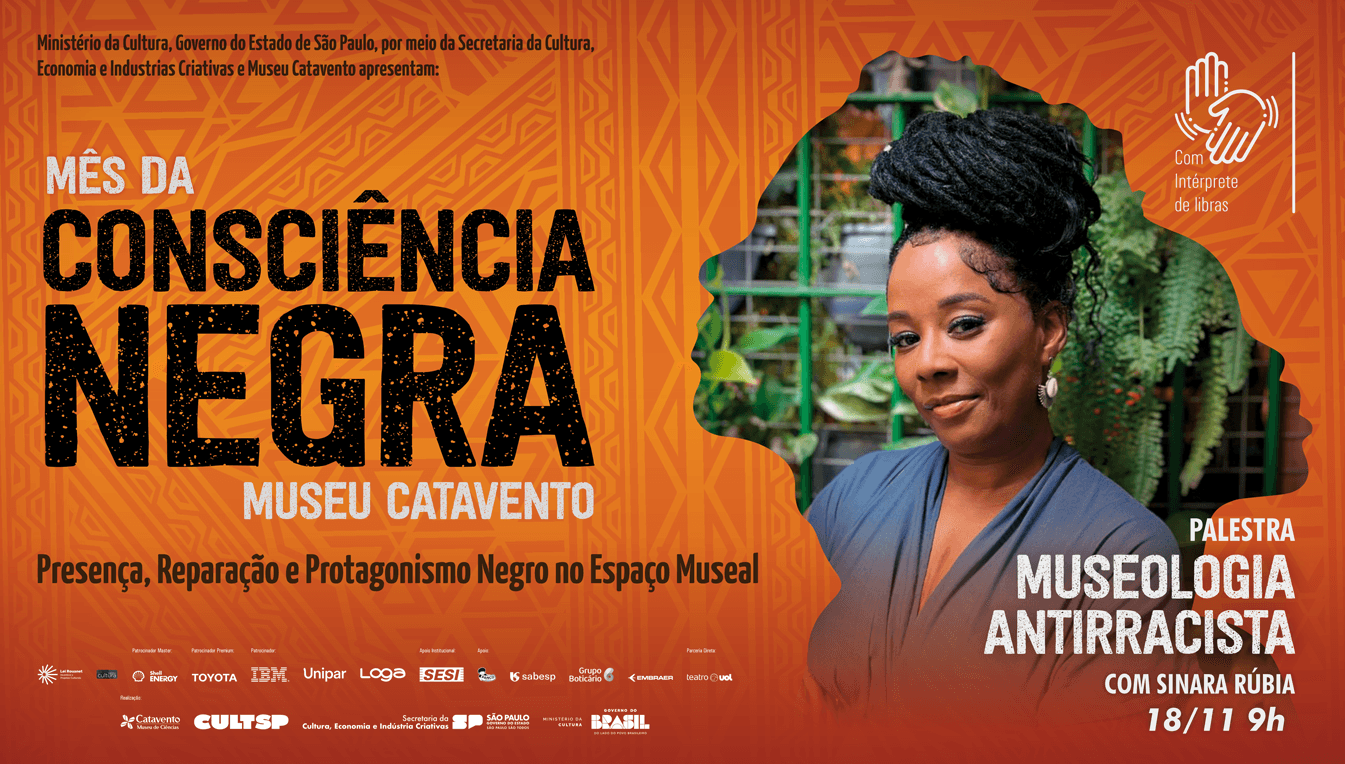 Banner do evento Palestra “Museologia Antirracista”, com Sinara Rúbia (com Intérprete de Libras)