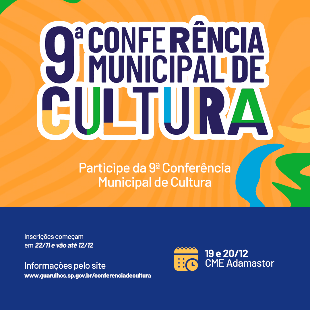 Banner do evento 9ª CONFERÊNCIA MUNICIPAL DE CULTURA DE GUARULHOS