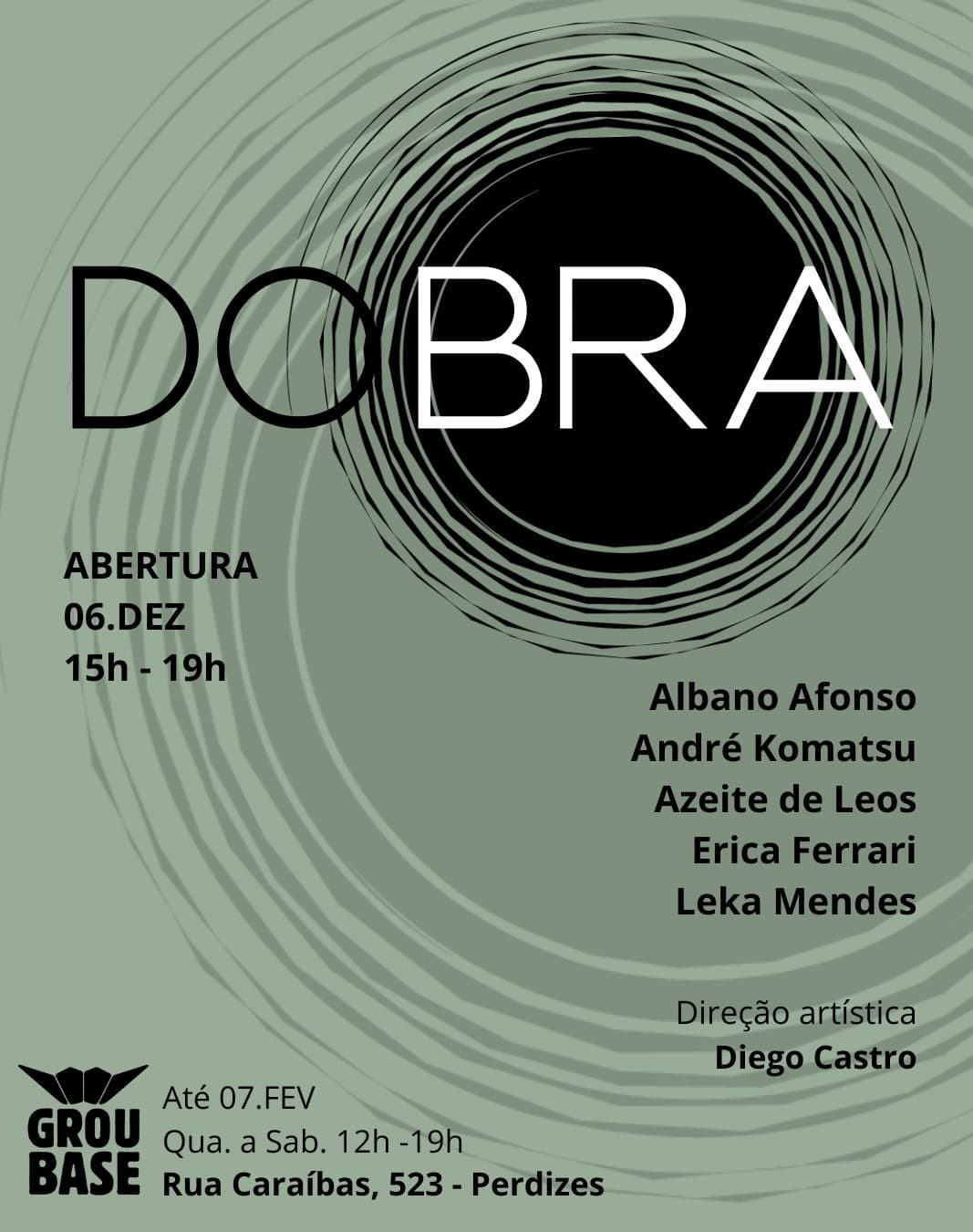 Banner do evento DOBRA - Albano Afonso, André Komatsu, Azeite De Leos, Erica Ferrari e Leka Mendes