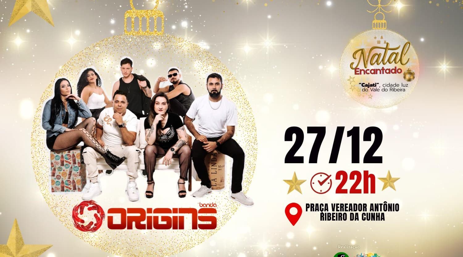 Banner do evento SHOW BANDA ORIGINS-NATAL ENCANTADO CAJATI/SP