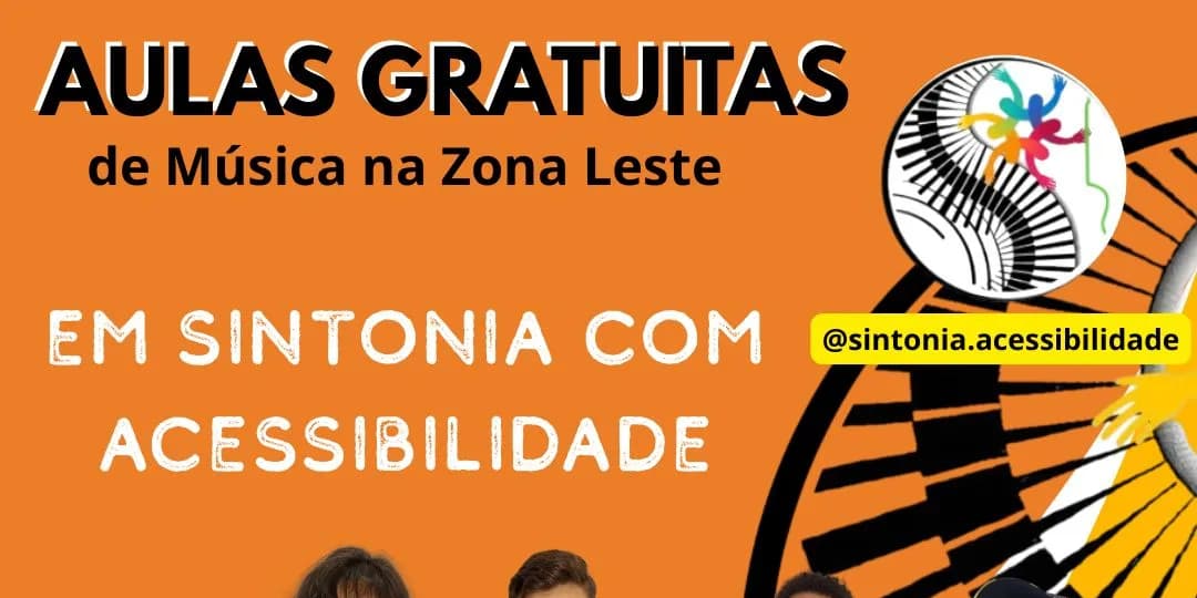 Banner do evento Em Sintonia com Acessibilidade - Aulas gratuitas de música na Zona Leste