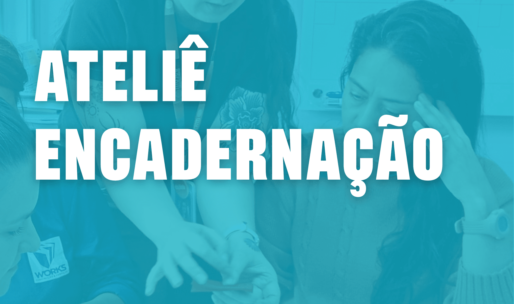 Banner do evento Ateliê de Encadernação