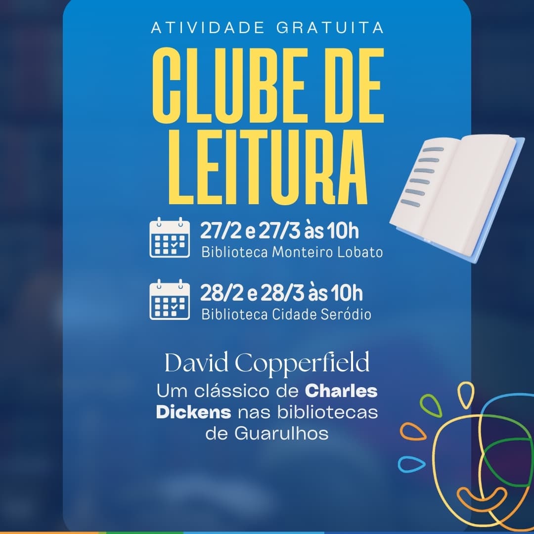 Banner do evento Clube de Leitura: David Copperfield, de Charles Dickens - Biblioteca Monteiro Lobato