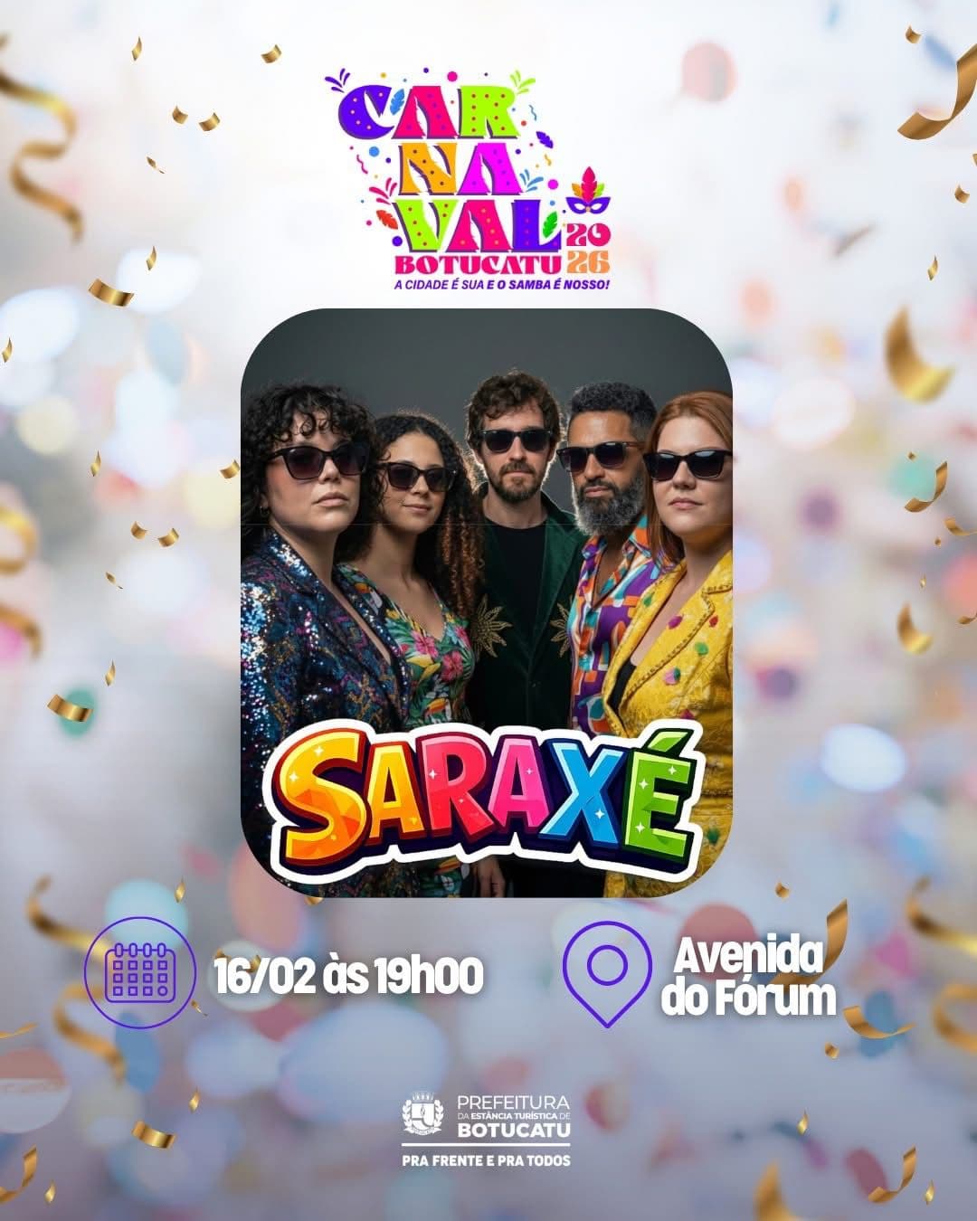 Banner do evento CARNAVAL BOTUCATU 2026 🎊 apresenta Saraxé🎶